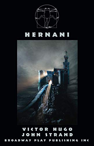 Hernani (9780881455236) by Hugo, Victor; Strand, John