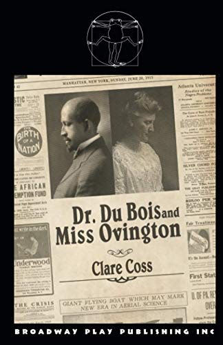 Stock image for Dr Du Bois And Miss Ovington for sale by ThriftBooks-Dallas