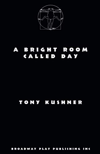 Beispielbild fr A Bright Room Called Day--acting edition zum Verkauf von Books From California