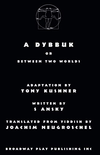 9780881457056: A Dybbuk: Or Between Two Worlds
