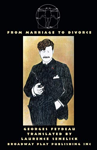 Stock image for From Marriage To Divorce: Five One-Act Farces Of Marital Discord for sale by Blue Vase Books