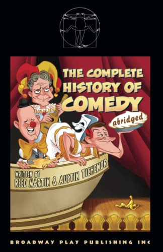 Beispielbild fr The Complete History of Comedy (Abridged) zum Verkauf von GreatBookPrices