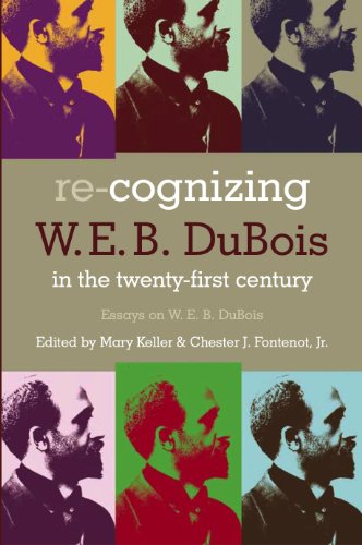 Beispielbild fr Re-Cognizing W. E. B. Dubois in the Twenty-First Century: Essays on W. E. B. Du Bois (Voices of the African Diaspora) zum Verkauf von Books From California