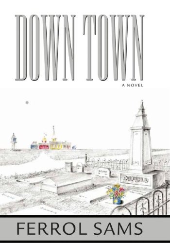 9780881460728: Down Town: A Novel (H734/Mrc): The Journal of James Aloysius Holcombe, JR. for Ephraim Holcombe Mookinfoos