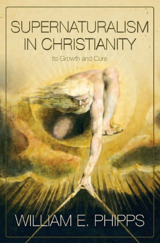 Beispielbild fr Supernaturalism in Christianity: Its Growth and Cure zum Verkauf von Big River Books