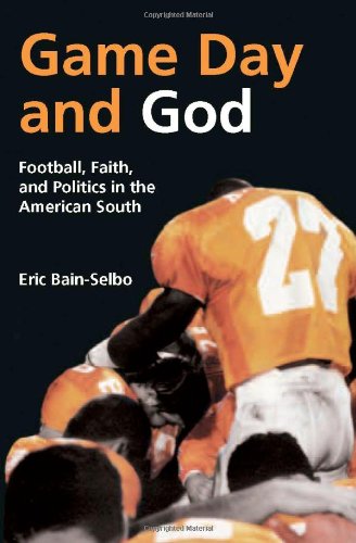 Stock image for Game Day and God: Football, Faith, and Politics in the American South for sale by ThriftBooks-Atlanta