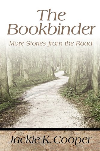 Stock image for The Bookbinder More Stories from the Road for sale by PBShop.store US