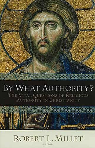 9780881462012: BY WHAT AUTHORITY?: The Vital Questions of Religious Authority in Christianity