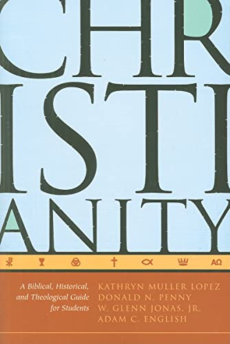 Beispielbild fr Christianity: A Biblical, Historical, and Theological Guide for Students zum Verkauf von SecondSale