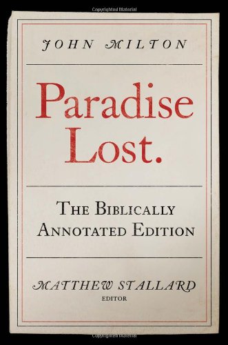 9780881462364: John Milton, Paradise Lost: The Biblically Annotated Edition