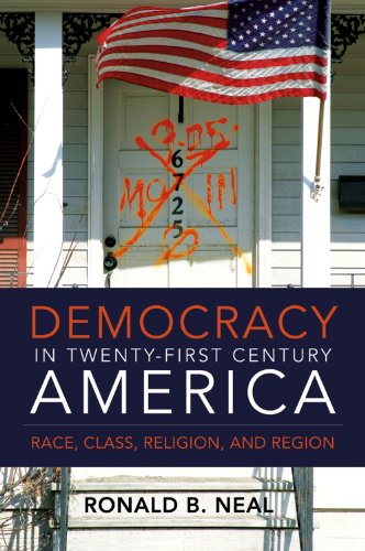 9780881462869: Democracy in Twenty-First Century America: Race, Class, Religion and Region