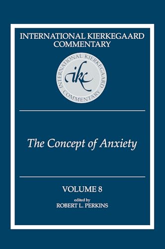 International Kierkegaard Commentary 8 Concept of Anxiety