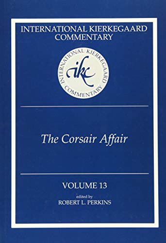 International Kierkegaard Commentary 13 Corsair Affair, The