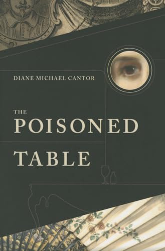 Stock image for The Poisoned Table : A Novel for sale by Better World Books: West