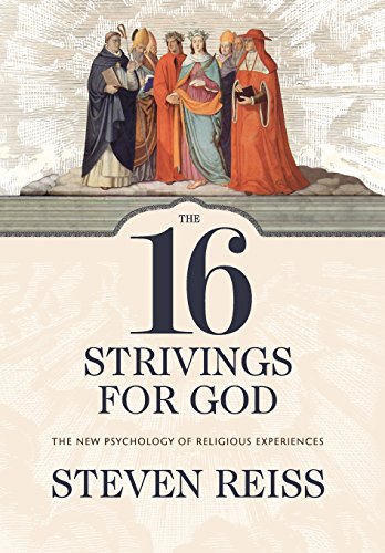 Beispielbild fr The 16 Strivings for God: The New Psychology of Religious Experiences zum Verkauf von New Legacy Books
