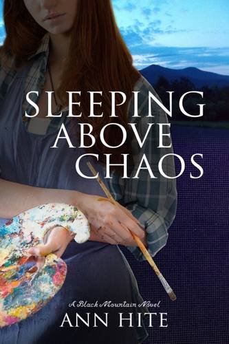 Imagen de archivo de Sleeping Above Chaos (Black Mountain) a la venta por GF Books, Inc.