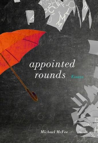 9780881466386: Appointed Rounds: Essays