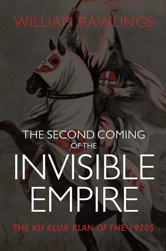 Stock image for Second Coming of the Invisible Empire for sale by SecondSale