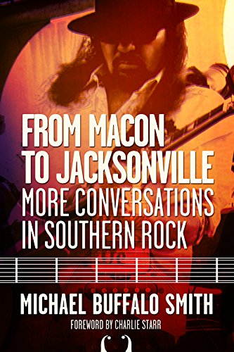 Imagen de archivo de From Macon and Jacksonville: More Conversations in Southern Rock a la venta por Revaluation Books