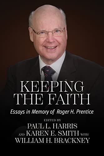 9780881468908: Keeping the Faith: Essays in Memory of Roger H. Prentice