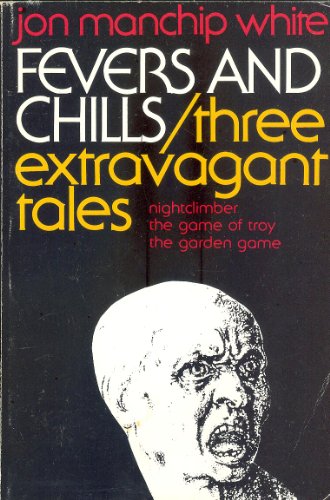 9780881500134: Fevers and Chills: Three Extravagant Tales