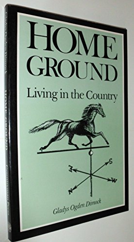 Imagen de archivo de Home Ground: Living in the Country a la venta por Books From California