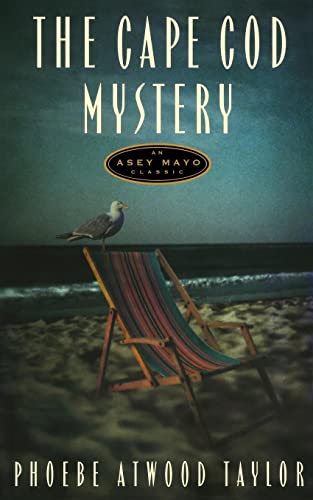 Imagen de archivo de The Cape Cod Mystery: An Asey Mayo Mystery (Asey Mayo Cape Cod Mysteries) a la venta por Jenson Books Inc