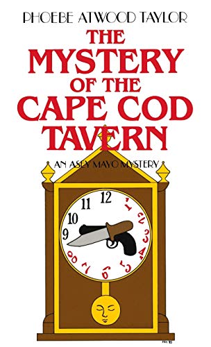 Imagen de archivo de The Mystery of the Cape Cod Tavern: An Asey Mayo Classic a la venta por SecondSale