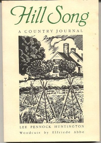 Imagen de archivo de Hill Song: A Country Journal (A Countryman Classic) a la venta por Wonder Book