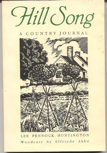 9780881500608: Hill Song: A Country Journal (A Countryman Classic)