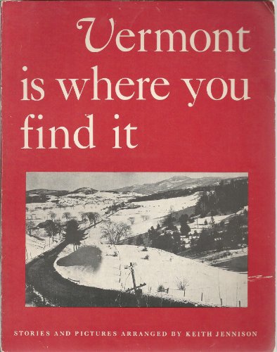 Imagen de archivo de Vermont Is Where You Find It a la venta por Books Unplugged