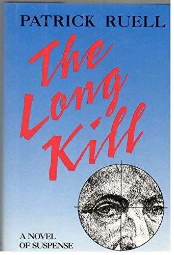 Beispielbild fr The Long Kill zum Verkauf von Wonder Book