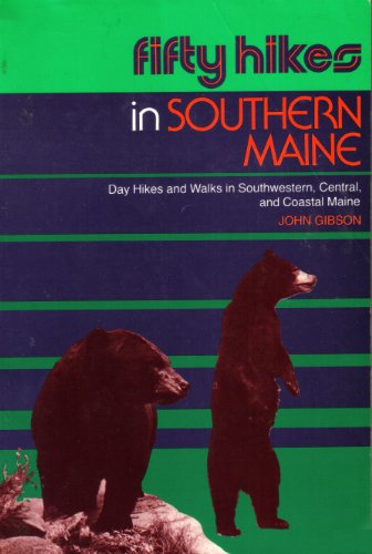 Imagen de archivo de 50 HIKES SOUTHERN MAINE 1E PA: Day Hikes and Walks in South Western, Central and Coastal Maine a la venta por AwesomeBooks
