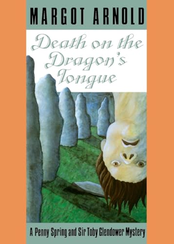 9780881501582: Death on the Dragon's Tongue (Penny Spring and Sir Toby Glendower Mysteries)