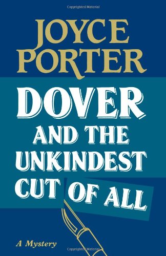 Imagen de archivo de Dover and the Unkindest Cut of All a la venta por Half Price Books Inc.