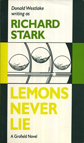 9780881501766: Lemons Never Lie: A Grofield Novel