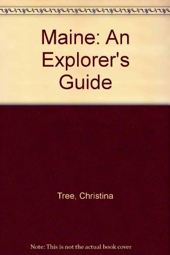 Imagen de archivo de Maine: An Explorer's Guide a la venta por More Than Words