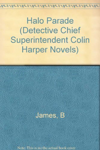 9780881502046: Halo Parade (Detective Chief Superintendent Colin Harper Novels)