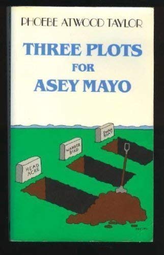 Stock image for Three Plots for Asey Mayo for sale by Goodwill