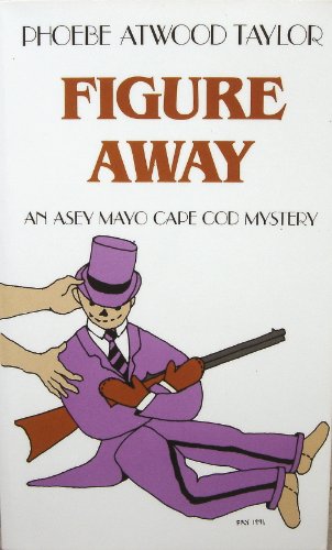 9780881502060: FIGURE AWAY PA (Asey Mayo Cape Cod Mystery)