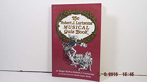 Stock image for The Robert J. Lurtsema Musical Quiz Book for sale by Better World Books