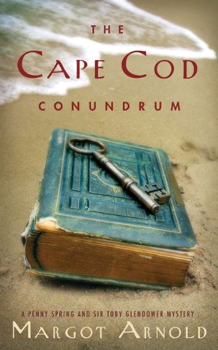 9780881502442: The Cape Cod Conundrum (A Penny Spring and Sir Toby Glendower Mystery)