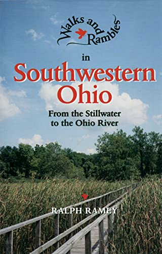 Beispielbild fr Walks and Rambles in Southwestern Ohio: From the Stillwater to the Ohio River zum Verkauf von Decluttr