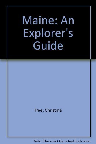 Stock image for Maine: An Explorer's Guide for sale by SecondSale