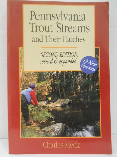 Stock image for Pennsylvania Trout Streams and Their Hatches for sale by Project HOME Books