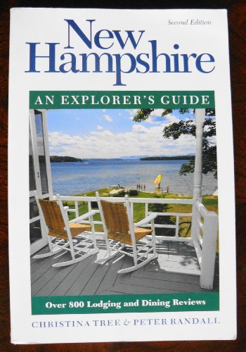 New Hampshire: An Explorer's Guide (9780881502831) by Randall, Peter, Tree, Christina
