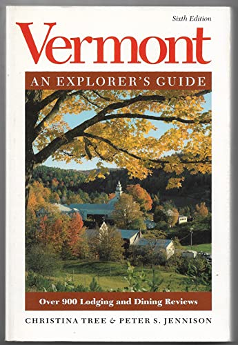 Beispielbild fr Vermont : An Explorer's Guide zum Verkauf von Better World Books