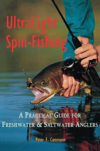 Imagen de archivo de Ultralight Spinfishing: A Practical Guide for Fresh and Saltwater Anglers a la venta por The Book Shelf