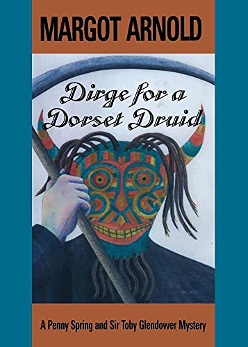 Beispielbild fr Dirge for a Dorset Druid zum Verkauf von Bookmarc's
