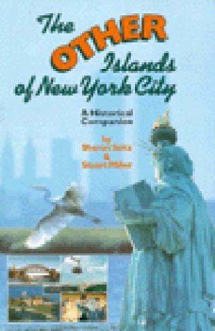 Imagen de archivo de The Other Islands of New York City: A Historical Companion a la venta por Thomas F. Pesce'
